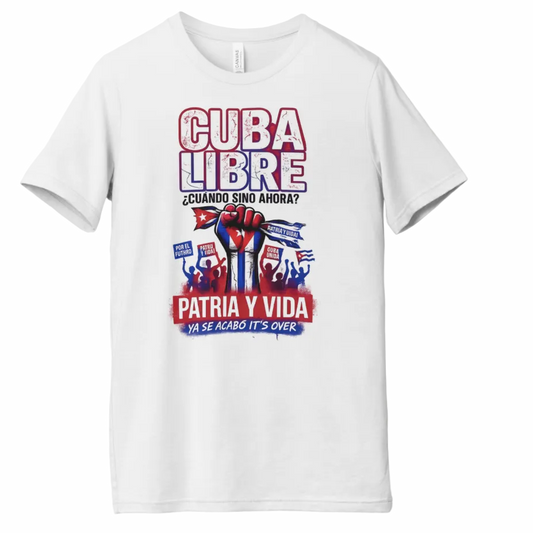 Cuba Libre “Patria y Vida” T-Shirt – Political Statement Graphic Tee